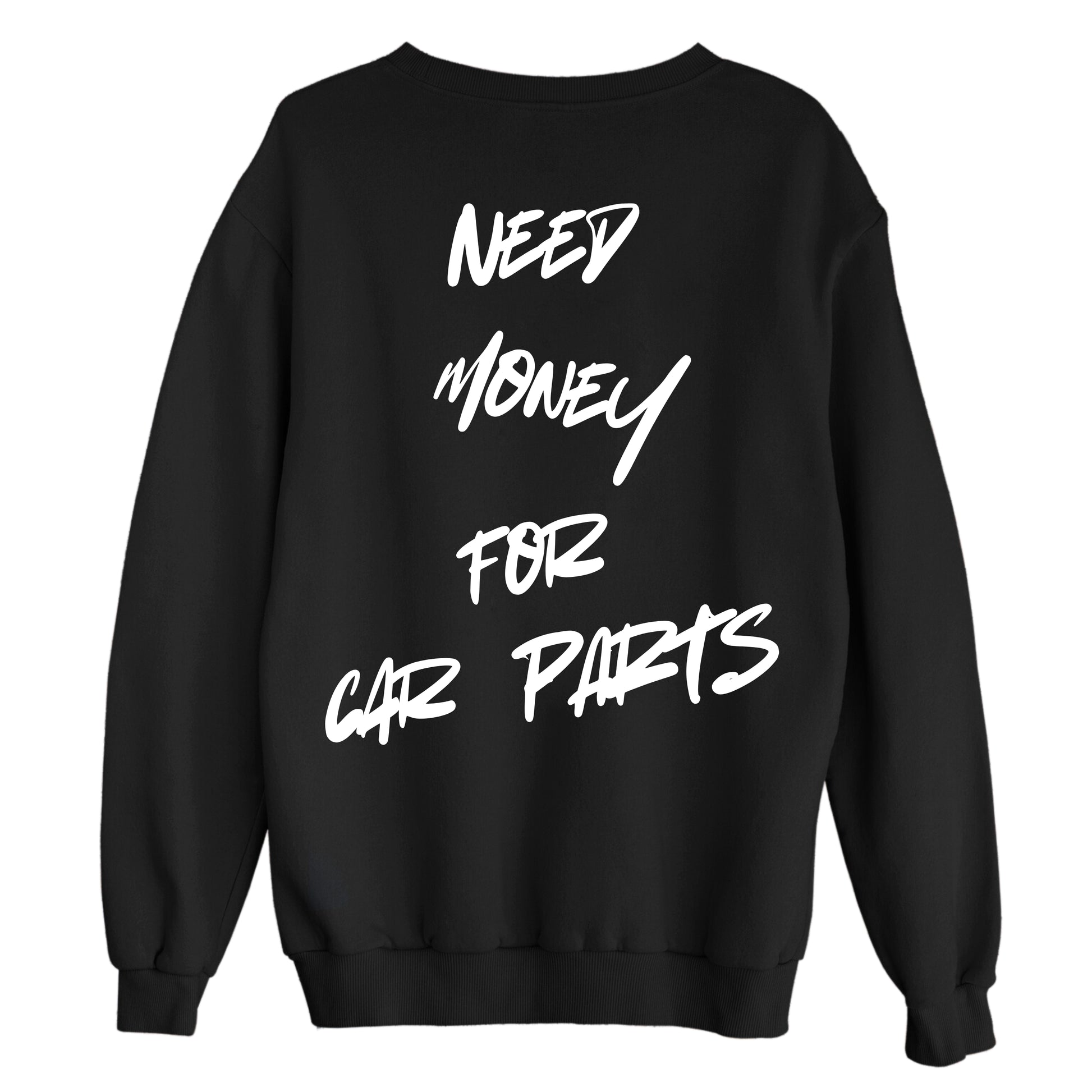 orion-bloom-cars-need-money-for-car-parts-siyah-sweatshirt-arka