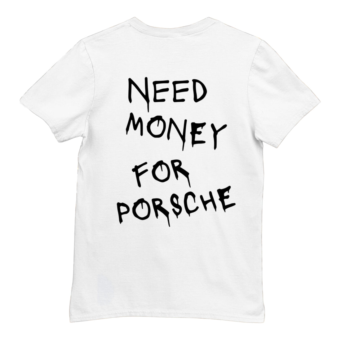 orion-bloom-cars-need-money-for-porsche-t-shirt-beyaz-arka