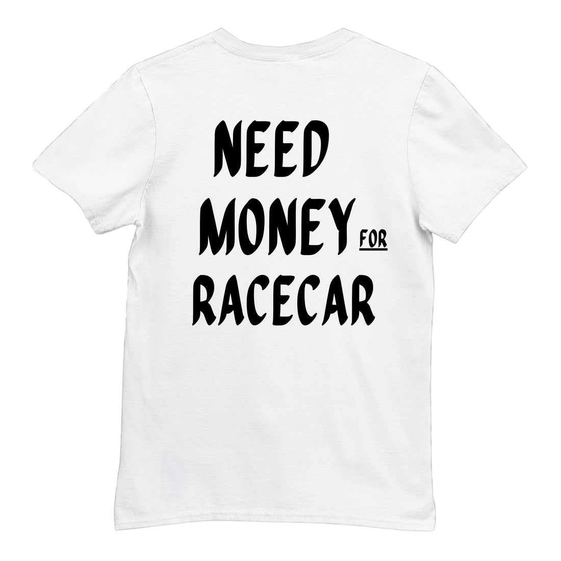 orion-bloom-cars-need-money-for-racecar-beyaz-t-shirt-arka